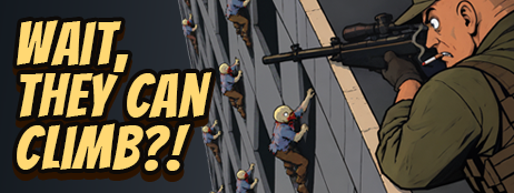Wait, They Can Climb?! cover art showing zombies climbing a building as a survivor aims a rifle